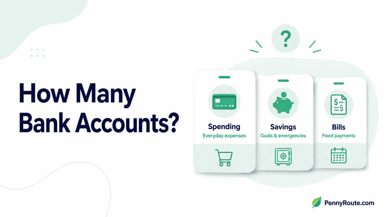 How Many Bank Accounts Do You Really Need