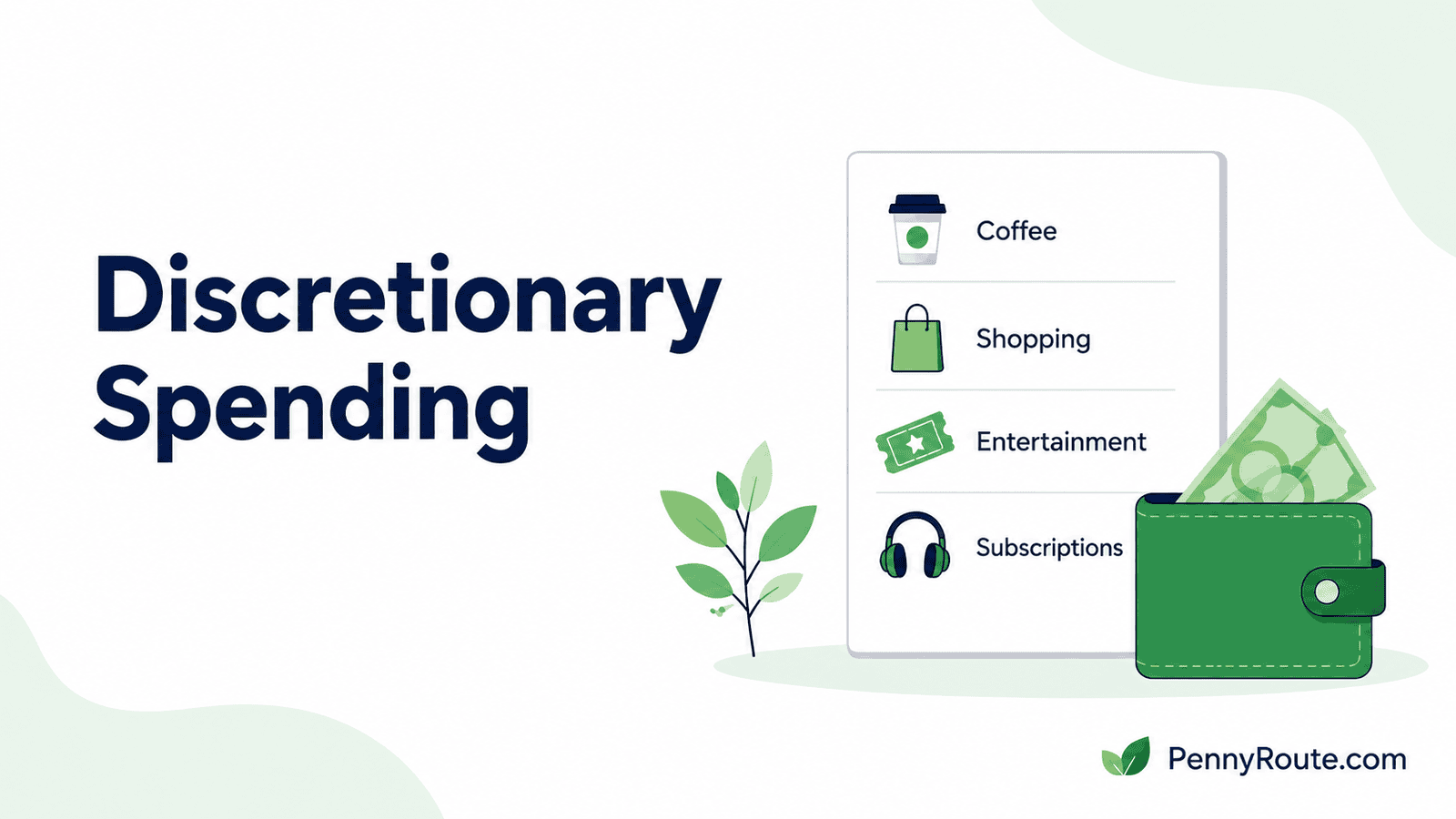What Is Discretionary Spending? Meaning, Examples, and How to Control It