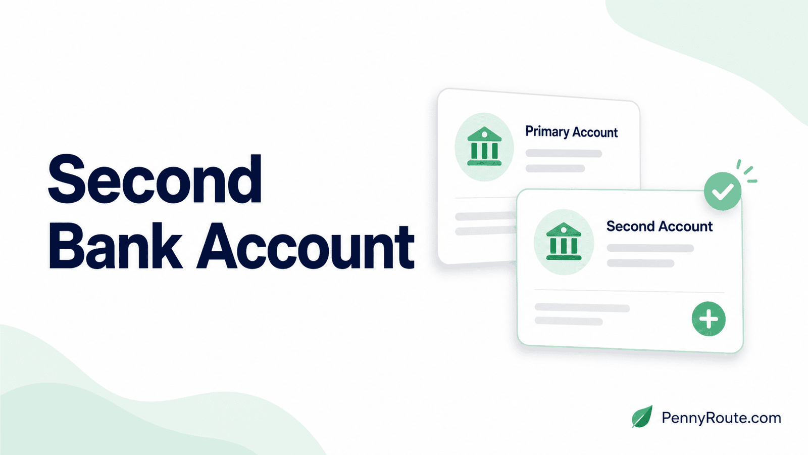 Can You Open a Second Bank Account