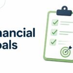 How to Set Financial Goals in 7 Realistic Steps