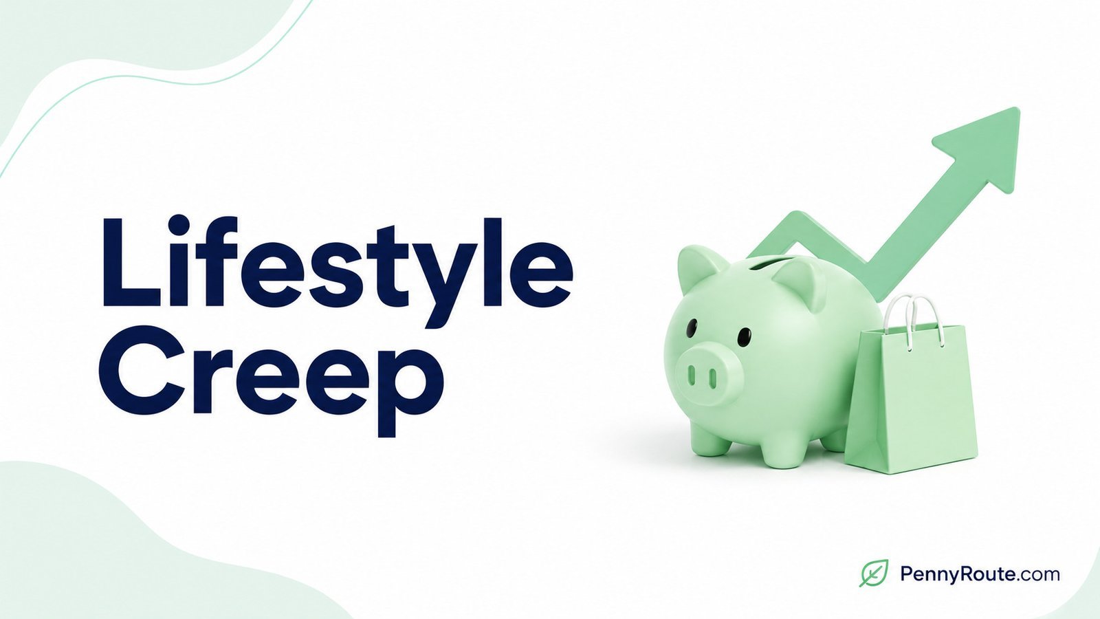 What Is Lifestyle Creep
