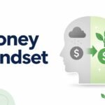What Is Money Mindset - How to Change Yours